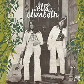 Виниловая пластинка Elia Y Elizabeth - La Onda de Elia y Elizabeth [New Vinyl LP]