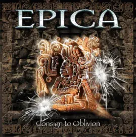 Виниловая пластинка Epica – Consign To Oblivion