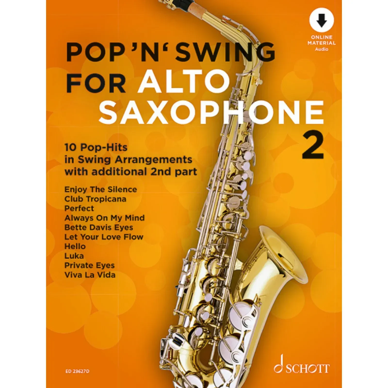 Сборник песен Schott Music Pop 'n' Swing For Alto Sax 2