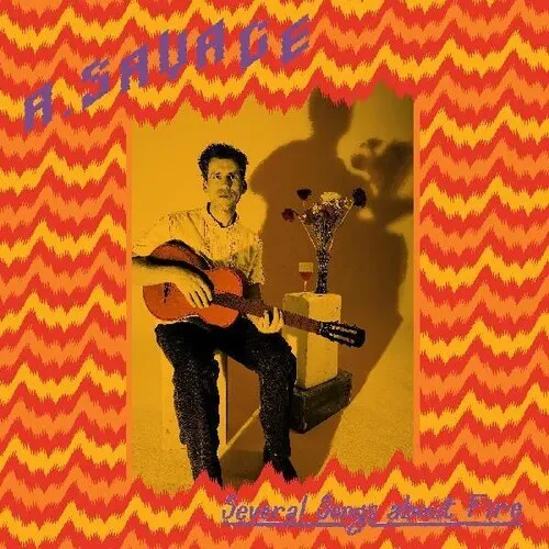 Виниловая пластинка A. Savage - Several Songs About Fire [New Vinyl LP]