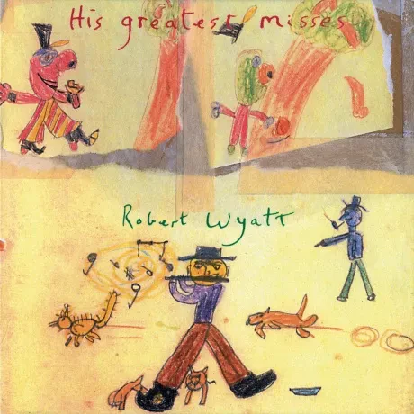 ROBERT WYATT - His Greatest Misses (CD)