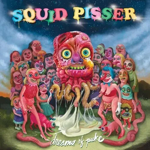 Виниловая пластинка Squid Pisser - Dreams Of Puke [New Vinyl LP] Colored Vinyl, Stickers
