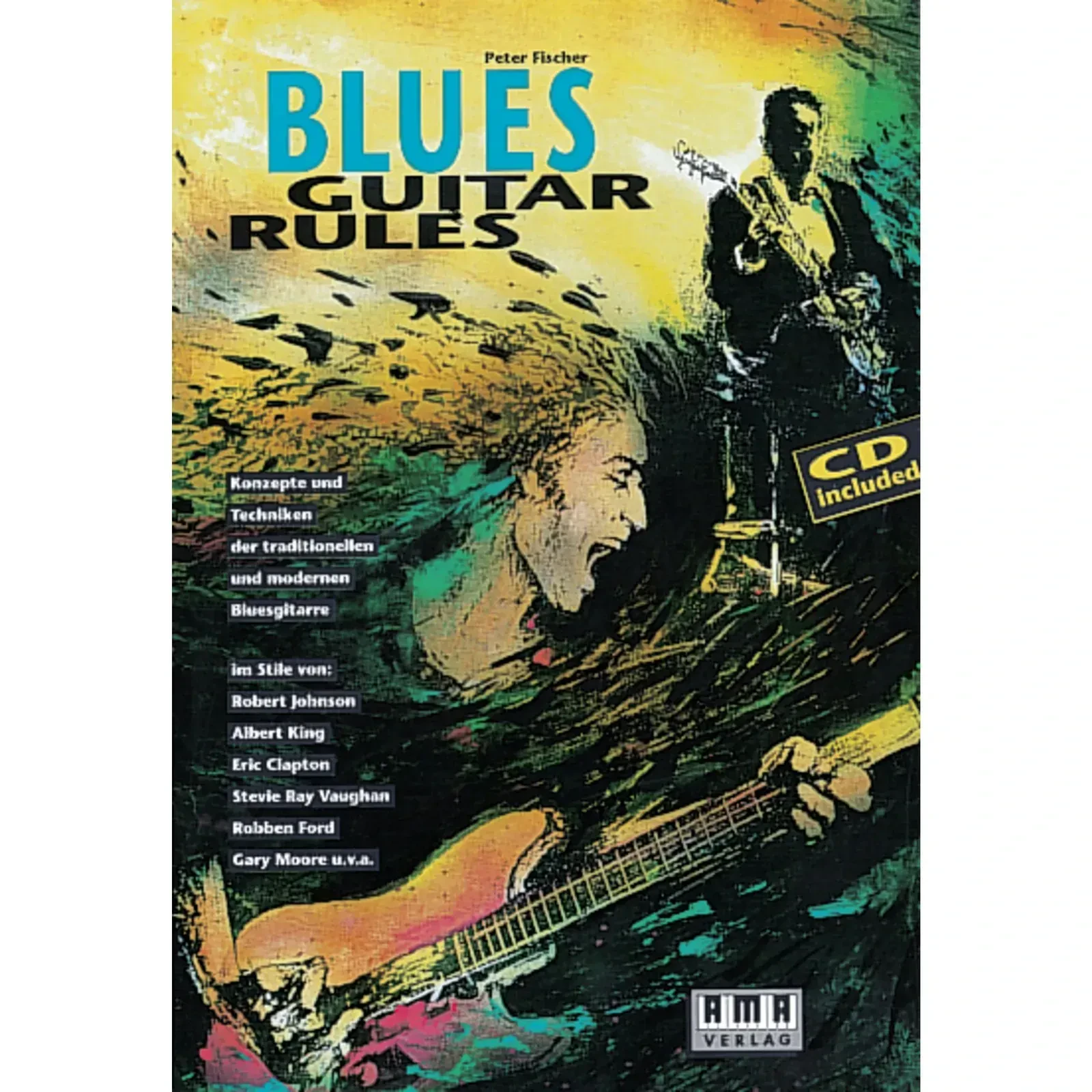 Учебное пособие AMA Verlag Blues Guitar Rules Peter Fischer (+CD)