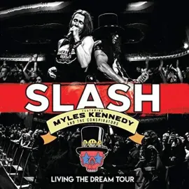 Виниловая пластинка Slash featuring Myles Kennedy and The Conspirators – Living The Dream Tour