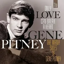 Виниловая пластинка Gene Pitney - Only Love Can Break A Heart / Many Sides Of Gene [New Vinyl LP] Ho
