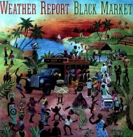 Виниловая пластинка Weather Report – Black Market (Релиз 2011)