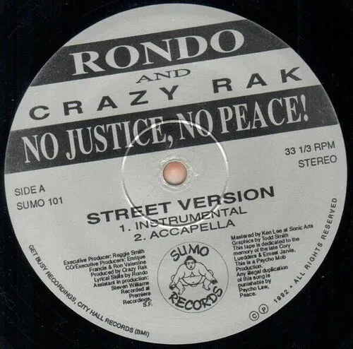 Виниловая пластинка Rondo & Crazy Rak - No Justice, No Peace [New Vinyl LP] Explicit