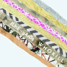 tUnE-yArDs - w h o k i l l NEW Vinyl LP Album
