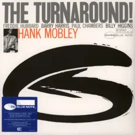 Виниловая пластинка Hank Mobley – The Turnaround