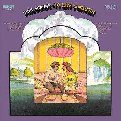 Виниловая пластинка Nina Simone – To Love Somebody