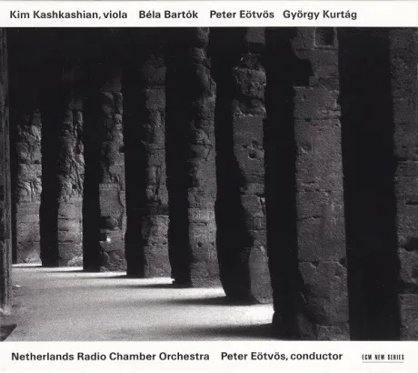 KIM KASHKASHIAN / NETHERLANDS RADIO CHAMBER ORCHESTRA / PETER EÖTVÖS - Bartok: Concerto For Viola And Orchestra / Replica / Movement For Viola And Orchestra (CD)