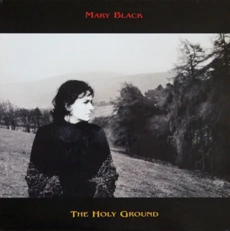 MARY BLACK - The Holy Ground (LP , Used)