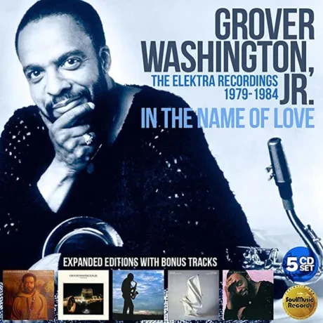 GROVER WASHINGTON JR. - In The Name Of Love (5CD)