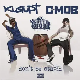 Виниловая пластинка Kurupt – Don't Be Stupid (Релиз 2023) Sealed