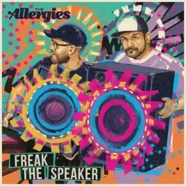 Виниловая пластинка Allergies - Freak The Speaker [New Vinyl LP]