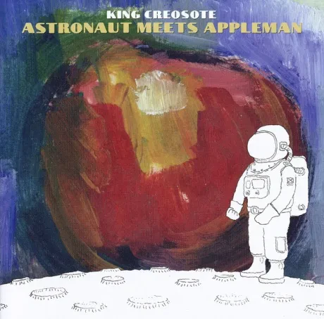 KING CREOSOTE - Astronaut Meets Appleman (CD)