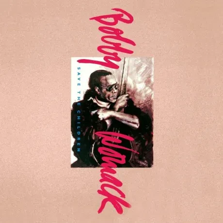 Виниловая пластинка Bobby Womack – Save The Children