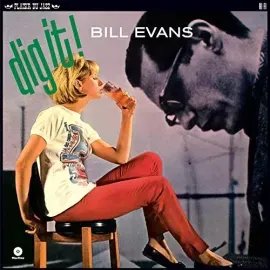 Виниловая пластинка Bill Evans - Dig It [New Vinyl LP] Spain - Import