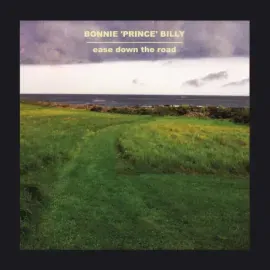 Виниловая пластинка Bonnie "Prince" Billy – Ease Down The Road