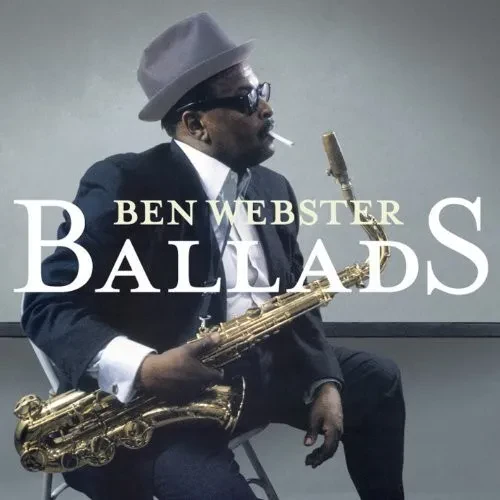 Виниловая пластинка Ben Webster – Ballads 2017
