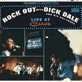 Виниловая пластинка Dick Dale & His Del-Tones – Rock Out With Dick Dale & His Del-Tones Live At Ciro's (Релиз 1965)