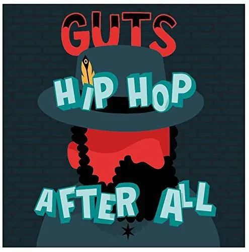 Виниловая пластинка Guts - Hip Hop After All [New Vinyl LP] UK - Import
