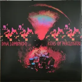 Виниловая пластинка Dave Lombardo – Rites Of Percussion