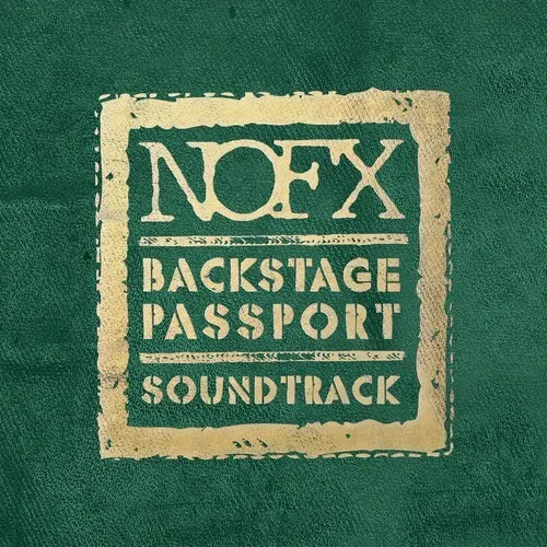 Виниловая пластинка NOFX - Nofx : Backstage Passport Soundtrack [New Vinyl LP]