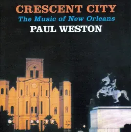 Виниловая пластинка Paul Weston - Crescent City [New Vinyl LP]