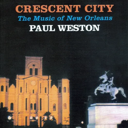 Виниловая пластинка Paul Weston - Crescent City [New Vinyl LP]