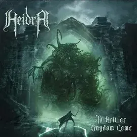 Виниловая пластинка Heidra - To Hell Or Kingdom Come (transparent Green Vinyl) [New Vinyl LP] Green