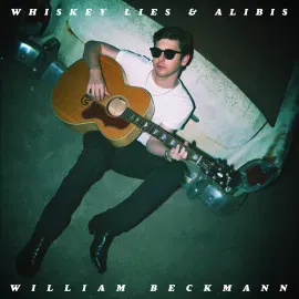 Виниловая пластинка William Beckmann – Whiskey Lies & Alibis Релиз 2025