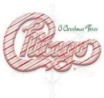 CHICAGO - O Christmas Three (CD)