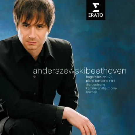 PIOTR ANDERSZEWSKI / DEUTSCHE KAMMERPHILHARMONIE BREMEN - Beethoven: Bagatelles Op. 126 / Piano Concerto No. 1 (CD)