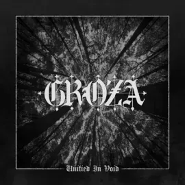 Виниловая пластинка Groza - Unified In Void [New Vinyl LP]