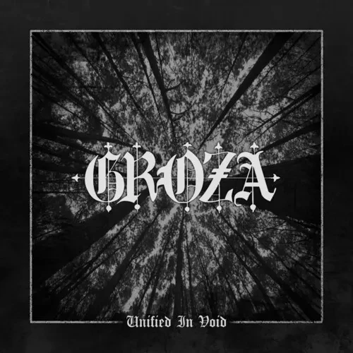 Виниловая пластинка Groza - Unified In Void [New Vinyl LP]