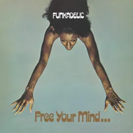 Funkadelic - Free Your Mind And Your Ass Will Follow NEW Vinyl