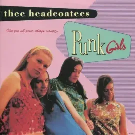 Виниловая пластинка Thee Headcoatees - Punk Girls [New Vinyl LP]