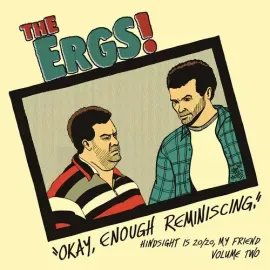 Виниловая пластинка The Ergs - Hindsight Is 20/20 My Friend 2 [New Vinyl LP]