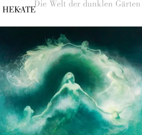 HEKATE - Die Welt Der Dunklen Garten (CD)