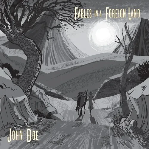 Виниловая пластинка John Doe - Fables In A Foreign Land [New Vinyl LP]