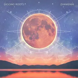Виниловая пластинка Digging Roots – Zhawenim Релиз 2022 Sealed