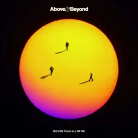 Above & Beyond - Bigger Than All Of Us NEW Vinyl