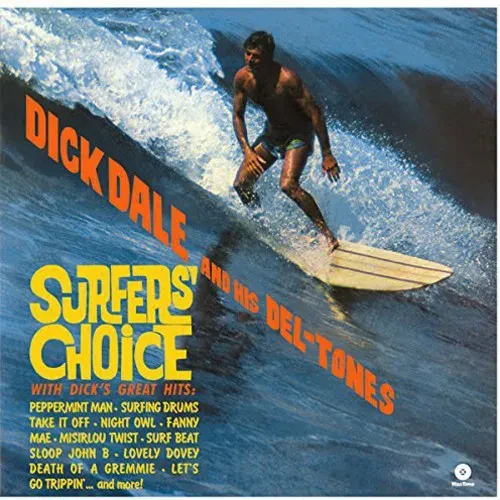 Виниловая пластинка Dick Dale & His Del-Tones - Surfer's Choice [New Vinyl LP] Spain - Import