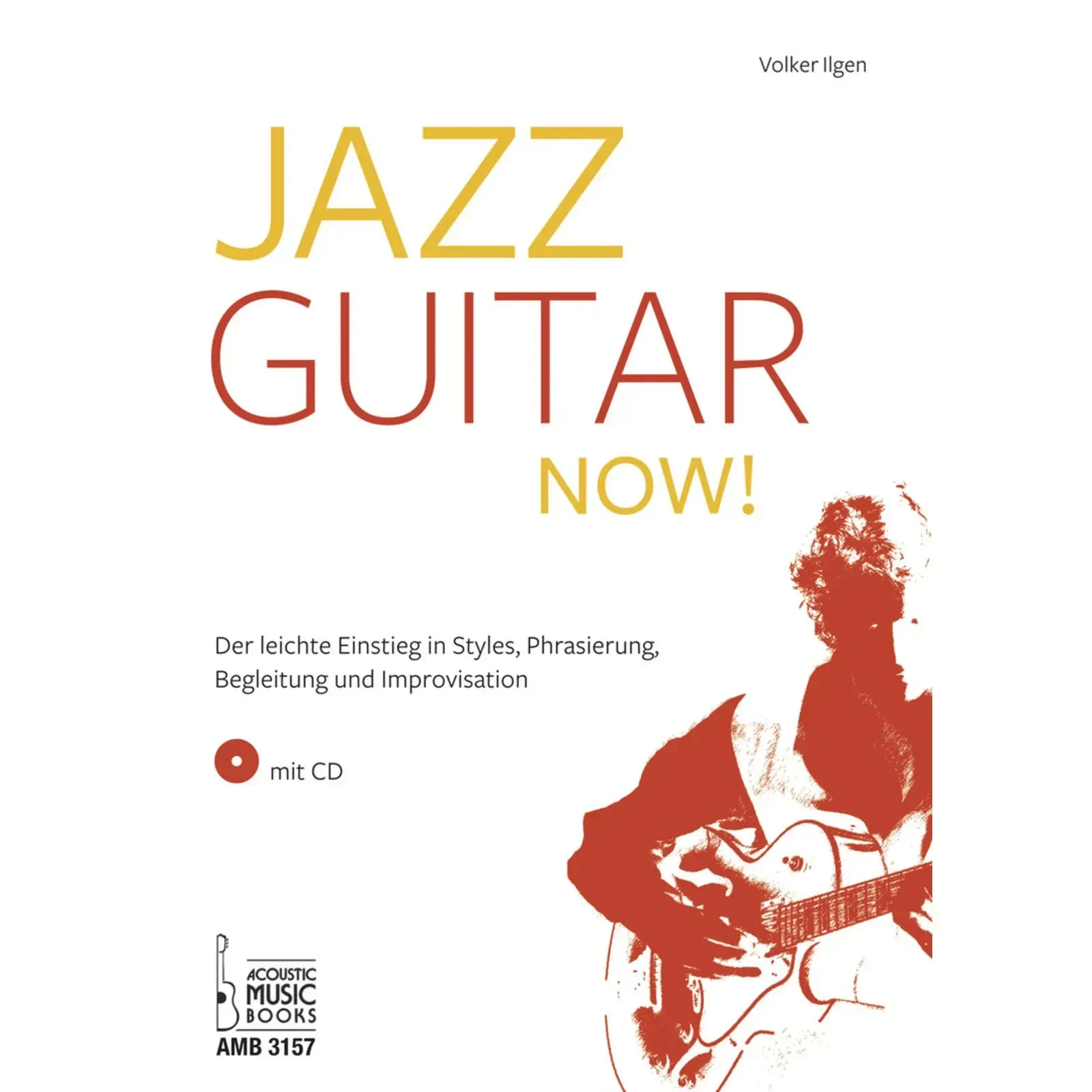 Учебное пособие Acoustic Music Books Jazz Guitar Now!