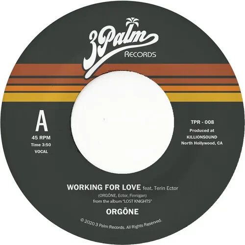 Виниловая пластинка Orgone – Working For Love b/w Dreamer (Релиз 2021)