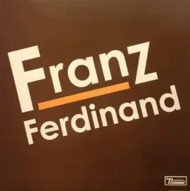 Виниловая пластинка Franz Ferdinand – Franz Ferdinand