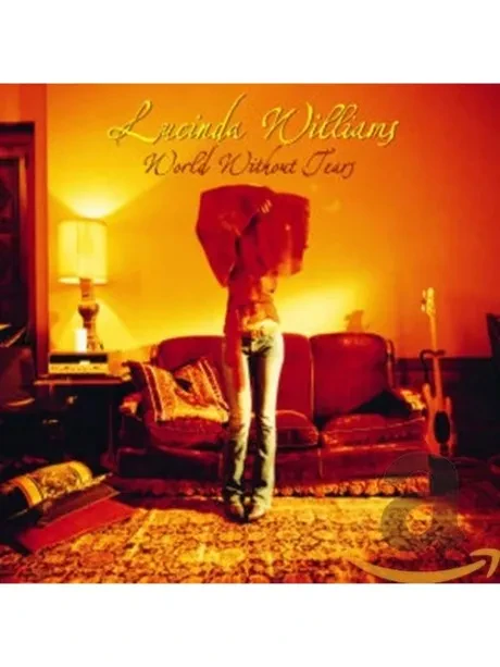LUCINDA WILLIAMS - World Without Tears (CD)