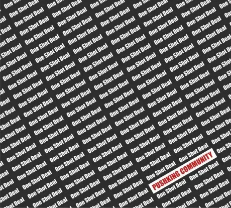 PUSHKING COMMUNITY - One Shot Deal (CD)
