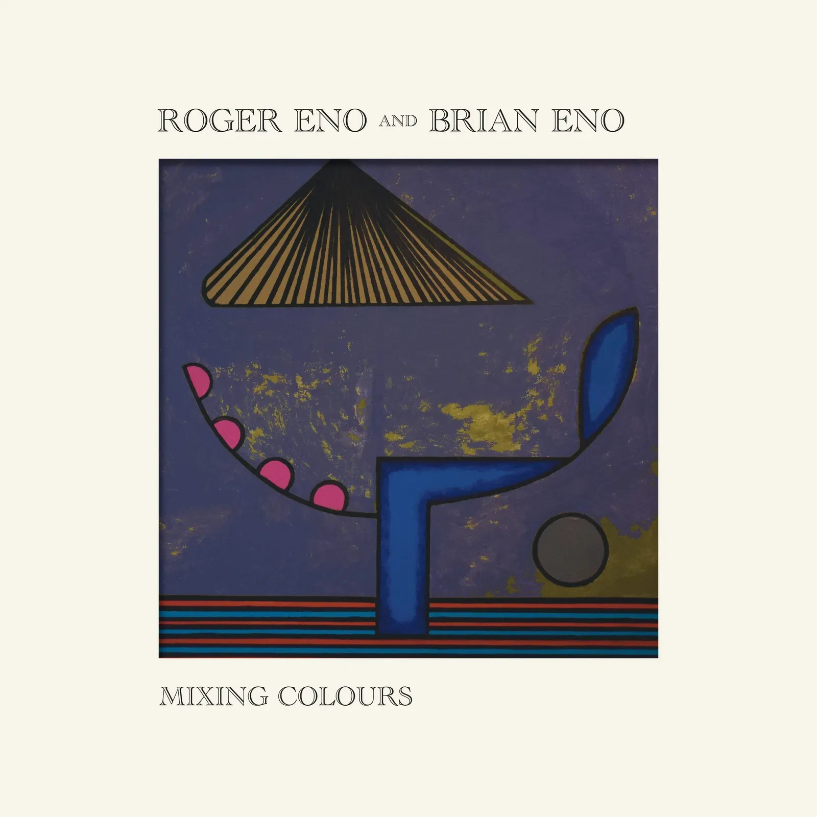 Виниловая пластинка Roger & Brian Eno – Mixing Colours Релиз 2025
